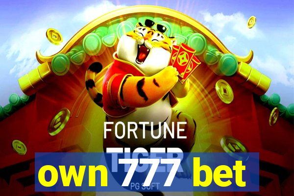 own 777 bet